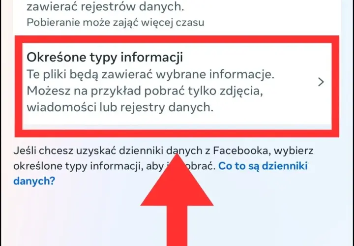 Jak odzyskać usunięte wiadomości z Messengera? Wybierz "Określone typy informacji", aby pobrać np. wiadomości.