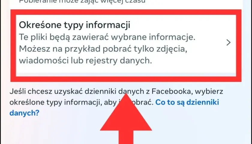 Jak odzyskać usunięte wiadomości z Messengera? Wybierz "Określone typy informacji", aby pobrać np. wiadomości.